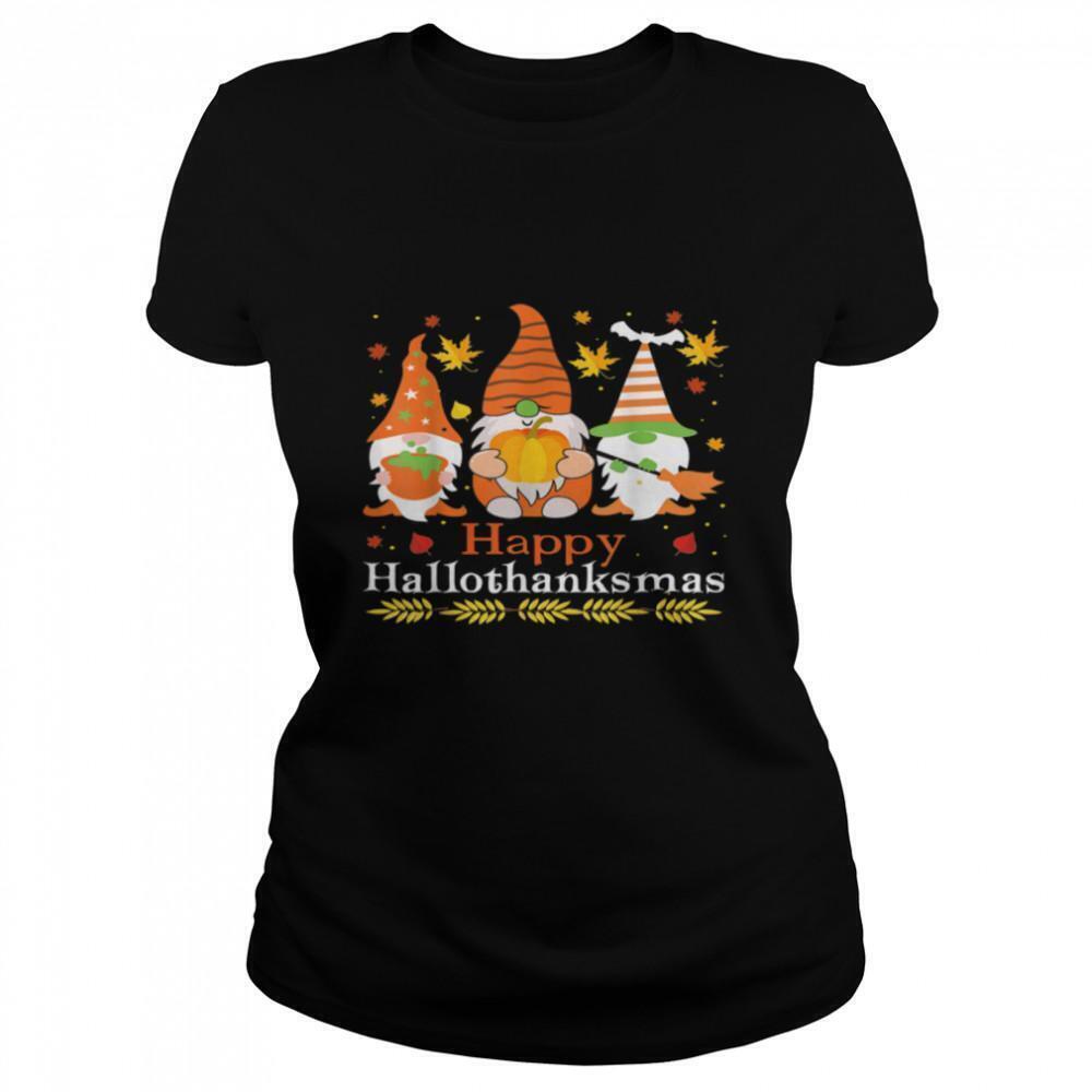 Halloween Thanksgiving Christmas Happy Hallothanksmas Gnomes Tee